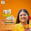 About Chotto Ekta Bari Song