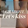 Let's kiss