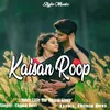 Kaisan Roop
