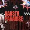 About Gansta Paradise Gansta Song