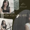 About Wish You Were Here Song