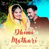 About Dhimi Mathari Song