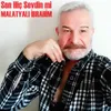 Sen Hiç Sevdin mi