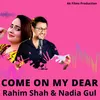 About Come On My Dear Song