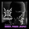 About Money - Power - Respect Song