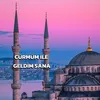 Cürmüm İle Geldim Sana