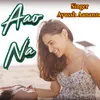 About Aao Na Song