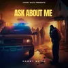 About Ask About Me Song