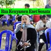 About Bau Kenyamen Enet Sonata Song