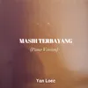 About MASIH TERBAYANG Song