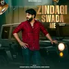 About Zindagi Swada Me Song