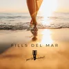 About Fills del Mar Song