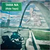 About Tara na (Ride Tayo) Song