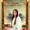 About Ro Rahi Aankhe Meri Song