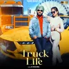 About Truck Life Song