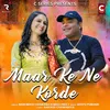 About Maar Ke Ne Korde Song