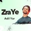 About Zra Ye Song