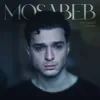 About Mosabeb Song