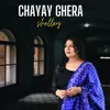 About Chayay Ghera Song