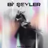 About Bi' Şeyler Yap Song