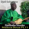 Djeli Solomane Maassa Boua, Pt. 11