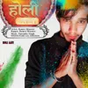 About Holi Aayi Song