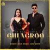 About Ghungroo Song