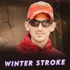 About Winter Stroke Song