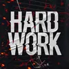 About Hard Work Song