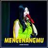 About MENGENANGMU Song