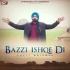 Bazzi Ishqe Di