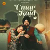 About Umar Kaid Song