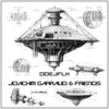 About Joachim Garraud & Friends - DDEJFLX Song