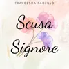 About Scusa Signore Song