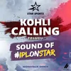 About Kohli Calling #IPLonStar (Telugu) Song