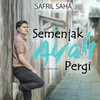 About Semenjak Ayah Pergi Song