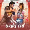 Apple Wala cut