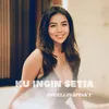 About Ku Ingin Setia Song