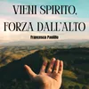 Vieni Spirito, forza dall'alto