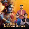 Kanhaiya Krishan Murari