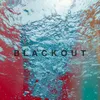 About Blackout Song