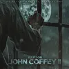About John Coffey 2 Song