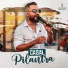 About Casal Pilantra Song