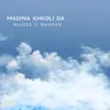 About Madina Khkoli Da Song