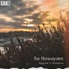 About Sa Howayam Song