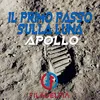 Il primo passo sulla luna / Apollo