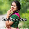 Raati Mandar Baaje