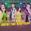 About Andai Tak Berpisah Song