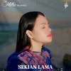 About Sekian Lama Song