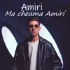 About Ma cheama Amiri Song